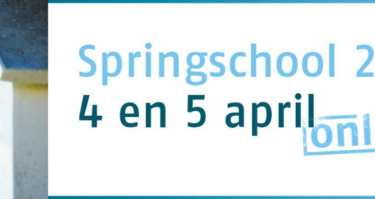 Online Springschool, 4 en 5 april 2024
